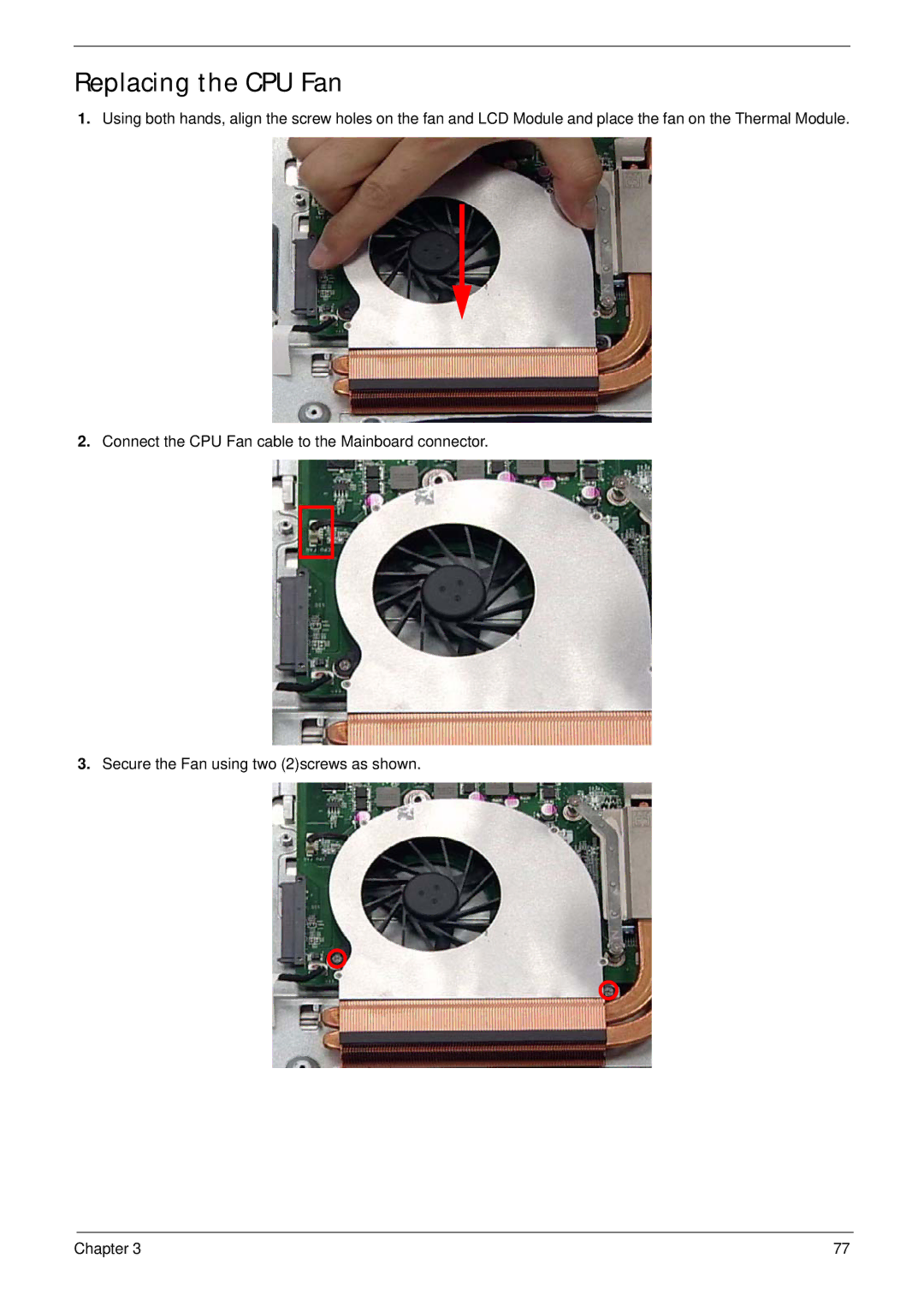 Acer Z5610, Z5600 manual Replacing the CPU Fan 