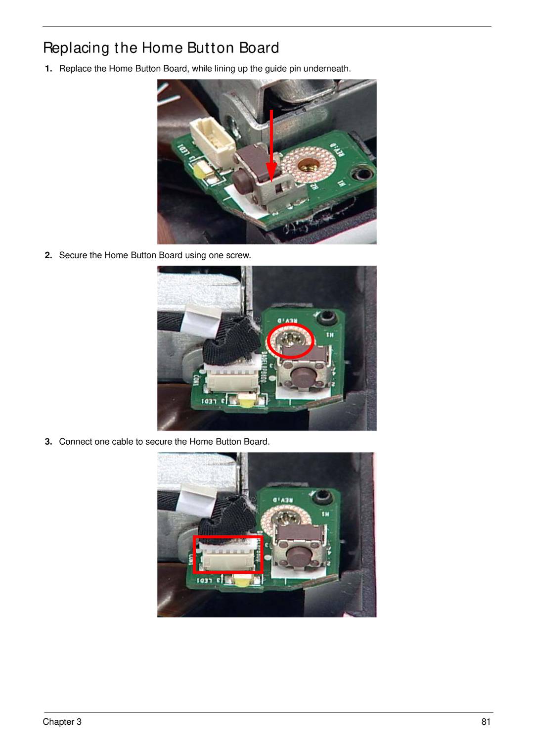 Acer Z5610, Z5600 manual Replacing the Home Button Board 