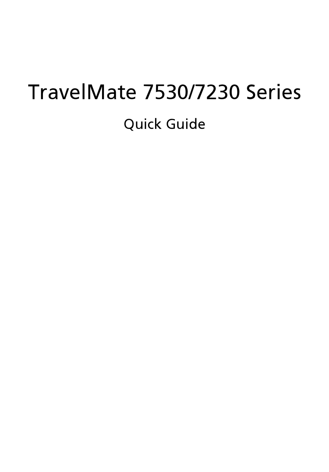 Acer 7530 Series, ZY7 manual Quick Guide, TravelMate 7530/7230 Series 