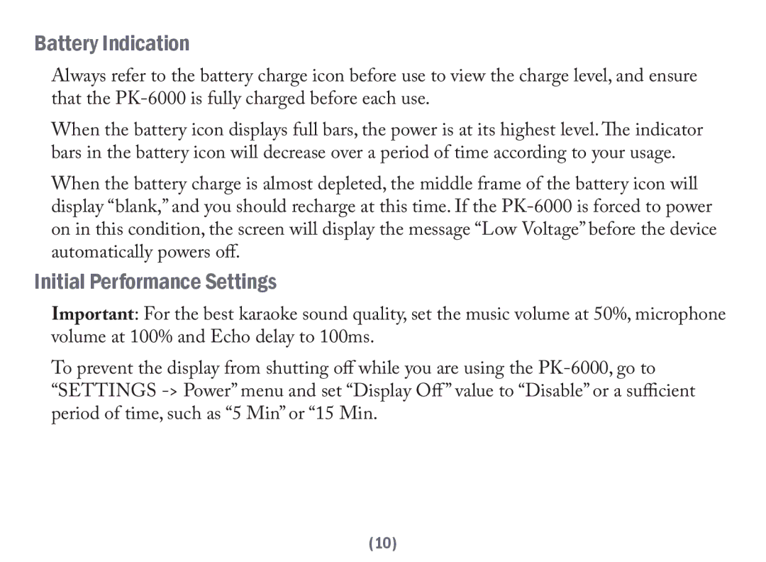 Acesonic PK-6000 user manual Battery Indication, Initial Performance Settings 