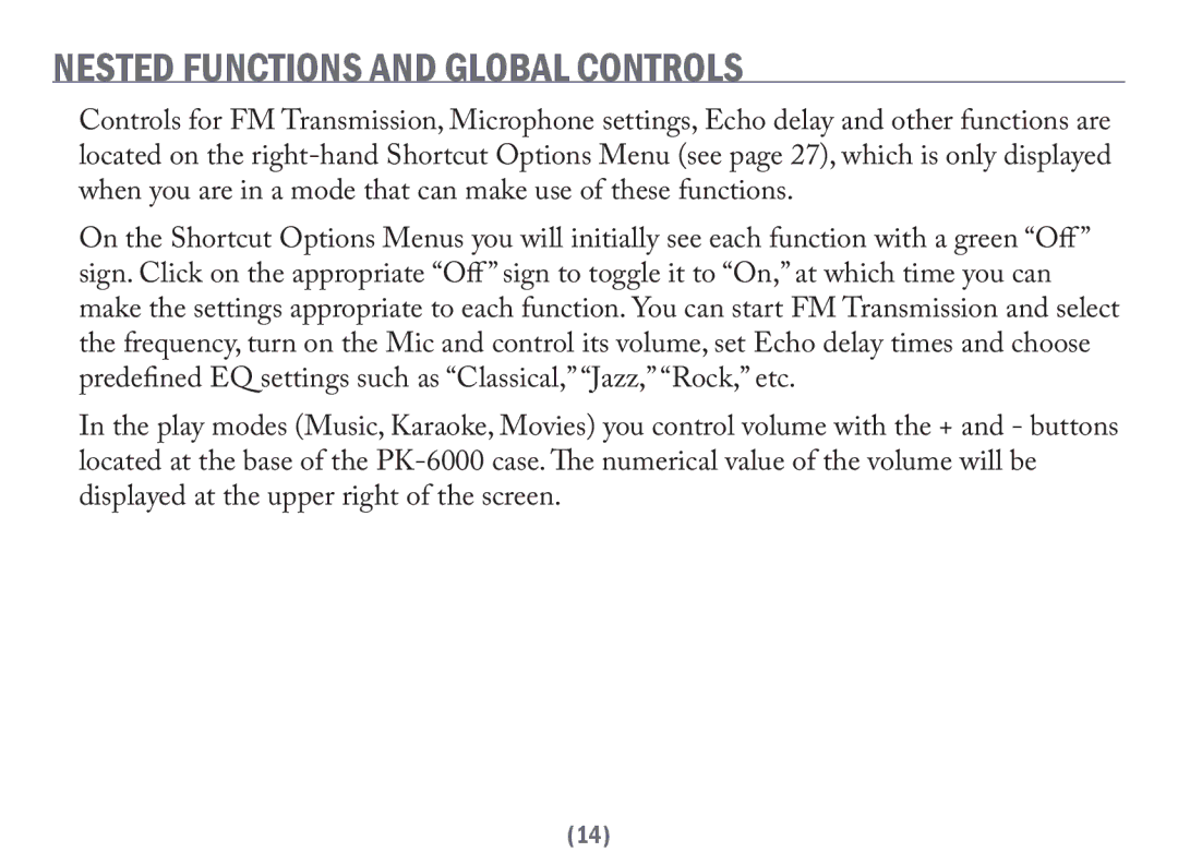 Acesonic PK-6000 user manual Nested Functions and Global Controls 