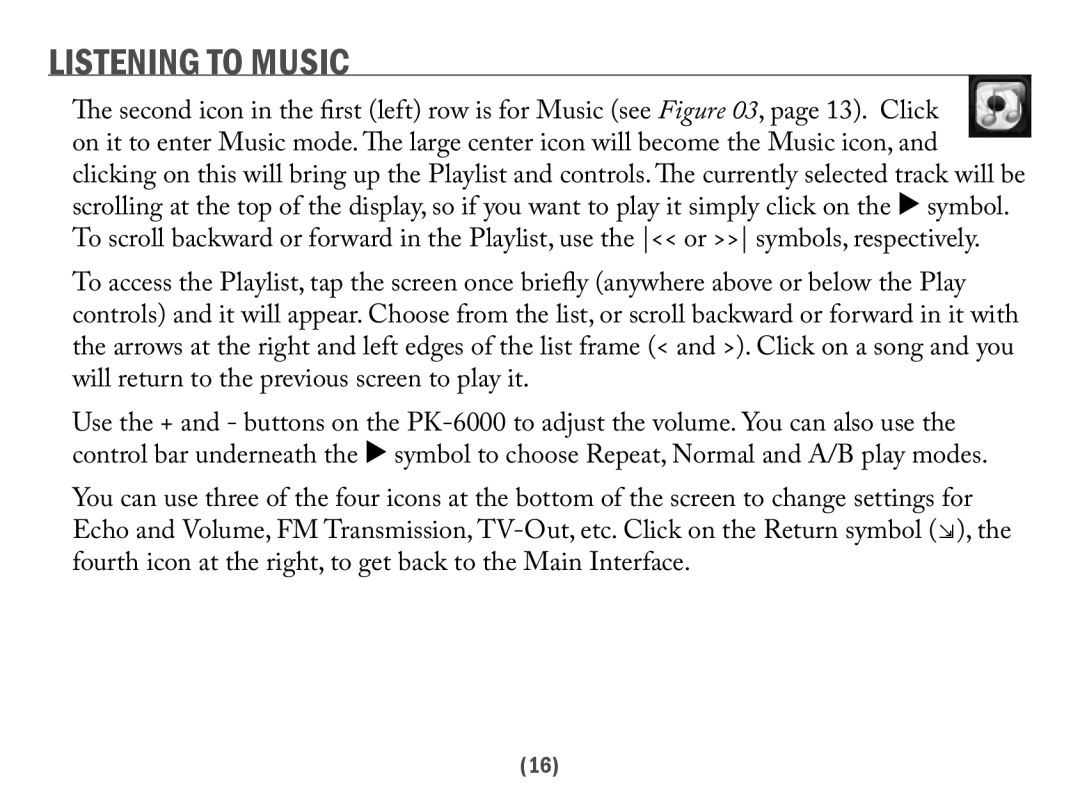 Acesonic PK-6000 user manual Listening to Music 