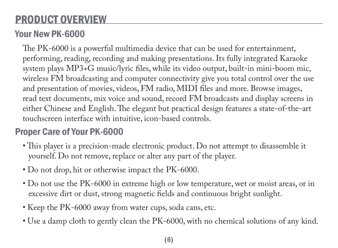 Acesonic user manual Product Overview, Your New PK-6000, Proper Care of Your PK-6000 