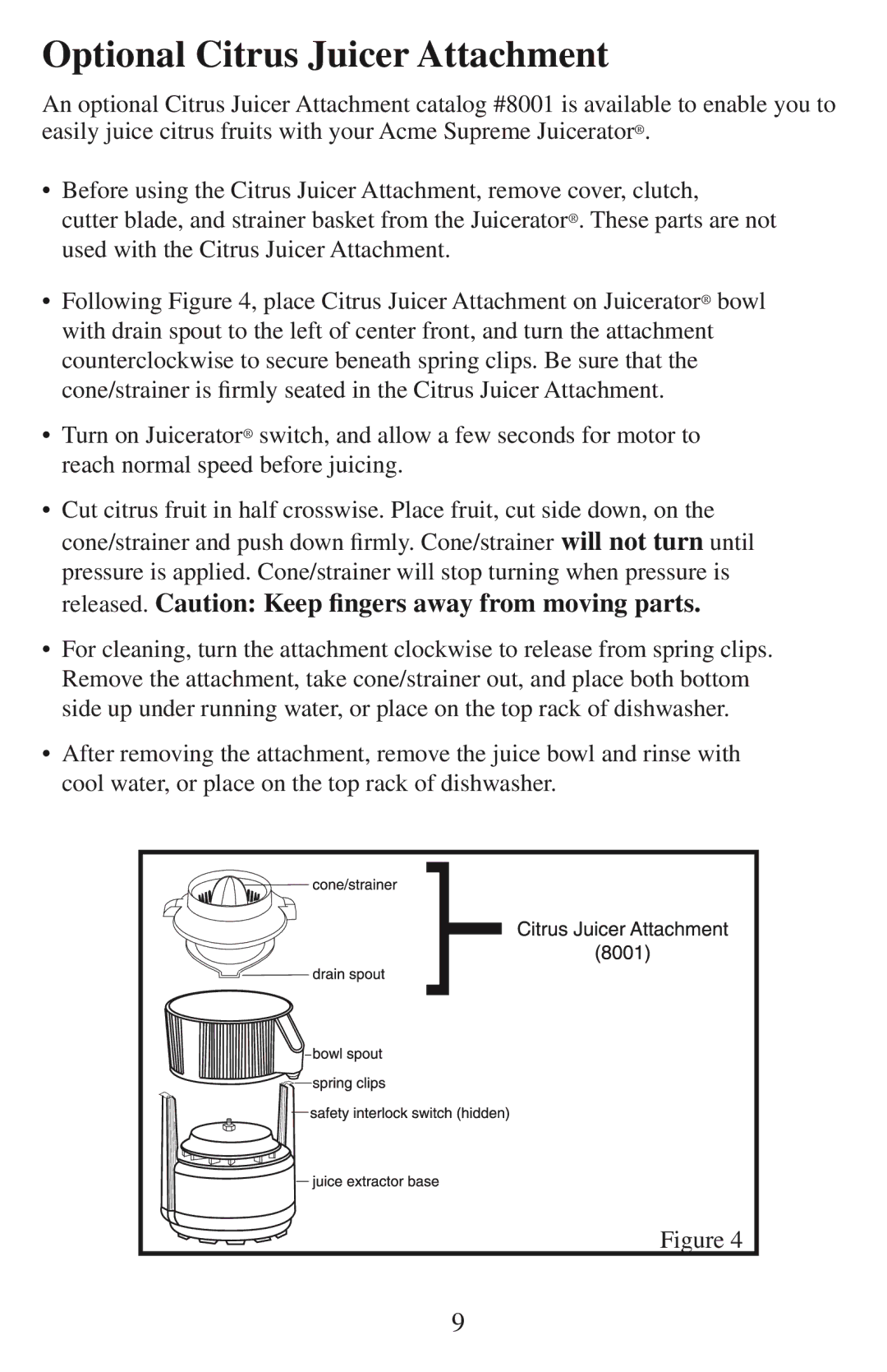 Acme Kitchenettes 6001 manual Optional Citrus Juicer Attachment 