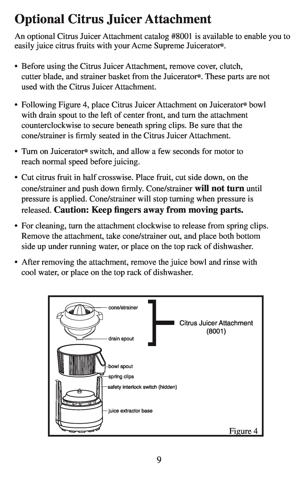 Acme Kitchenettes 6001 manual Optional Citrus Juicer Attachment 