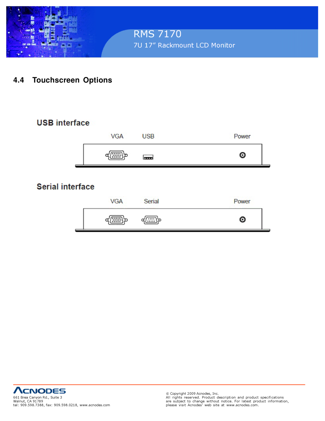 Acnodes 7170 user manual Touchscreen Options 