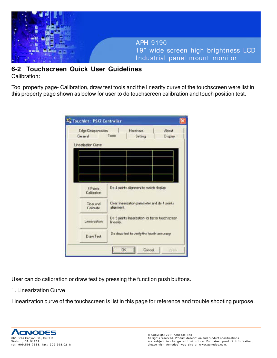 Acnodes APH 9190 user manual Touchscreen Quick User Guidelines 