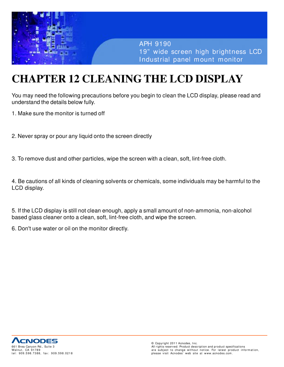 Acnodes APH 9190 user manual Cleaning the LCD Display 