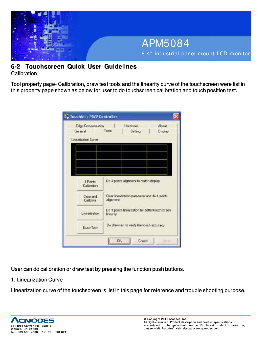 Acnodes APM5084 user manual Touchscreen Quick User Guidelines, 8.4” industrial panel mount LCD monitor 