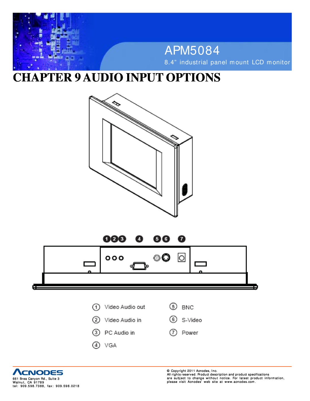 Acnodes APM5084 user manual Audio Input Options, 8.4” industrial panel mount LCD monitor, Copyright 2011 Acnodes, Inc 