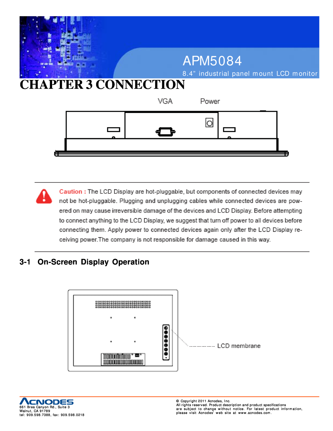 Acnodes APM5084 user manual Connection, 8.4” industrial panel mount LCD monitor, Copyright 2011 Acnodes, Inc 