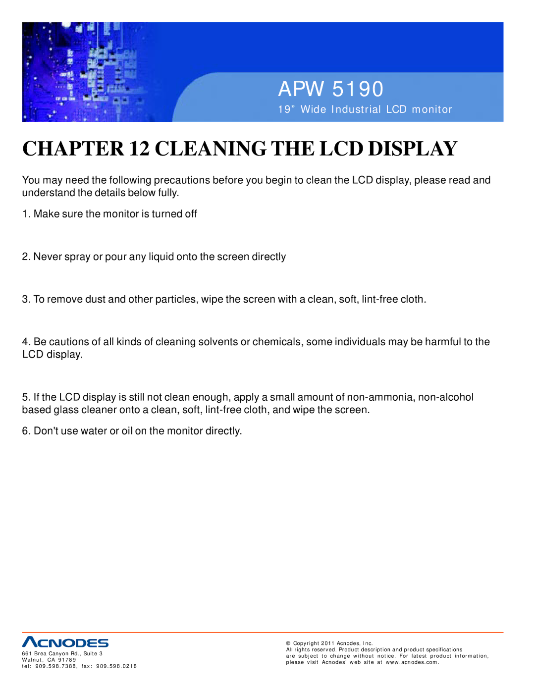 Acnodes APW 5190 user manual Cleaning the LCD Display 