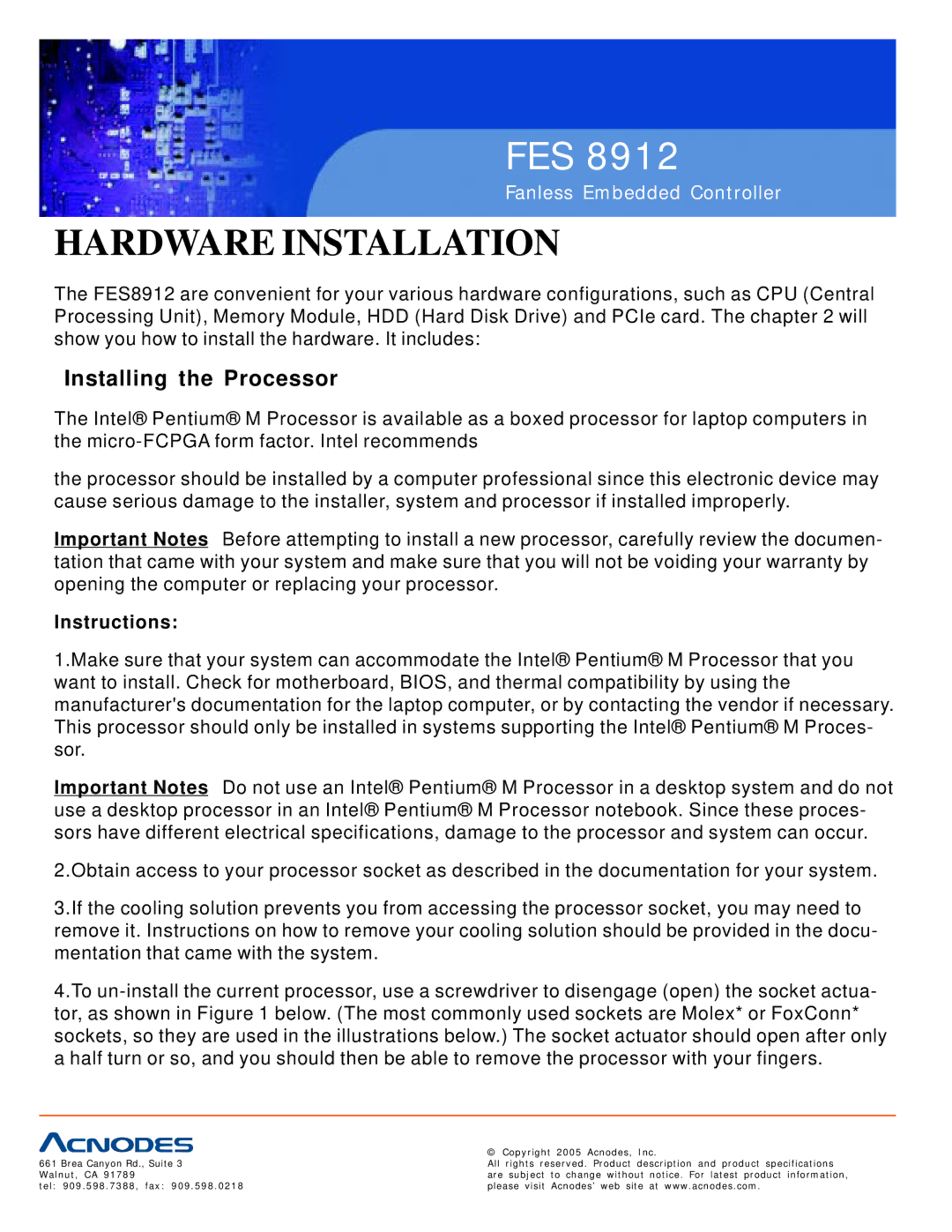 Acnodes FES 8912 specifications Hardware Installation, Installing the Processor 