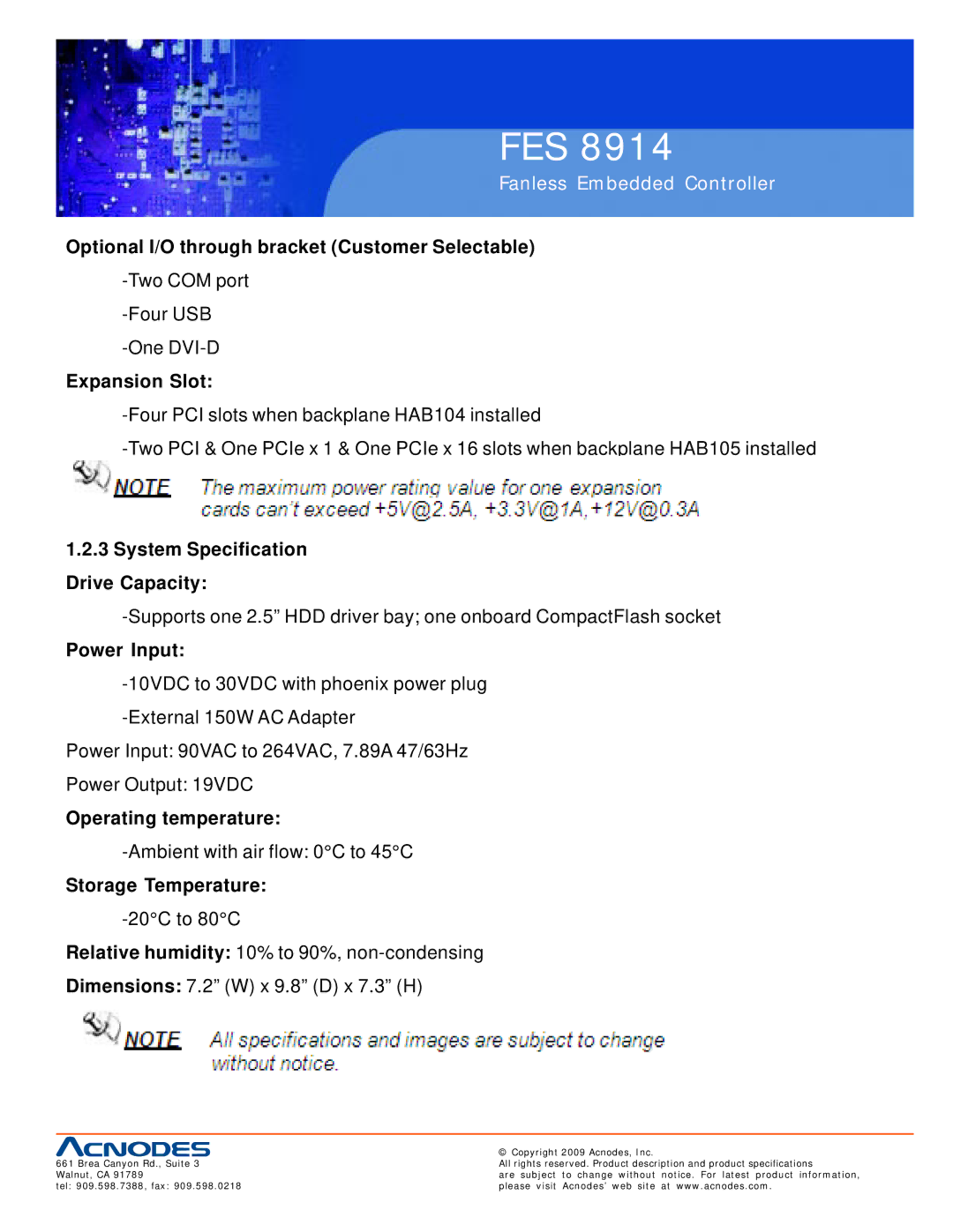 Acnodes FES 8914 user manual Optional I/O through bracket Customer Selectable 