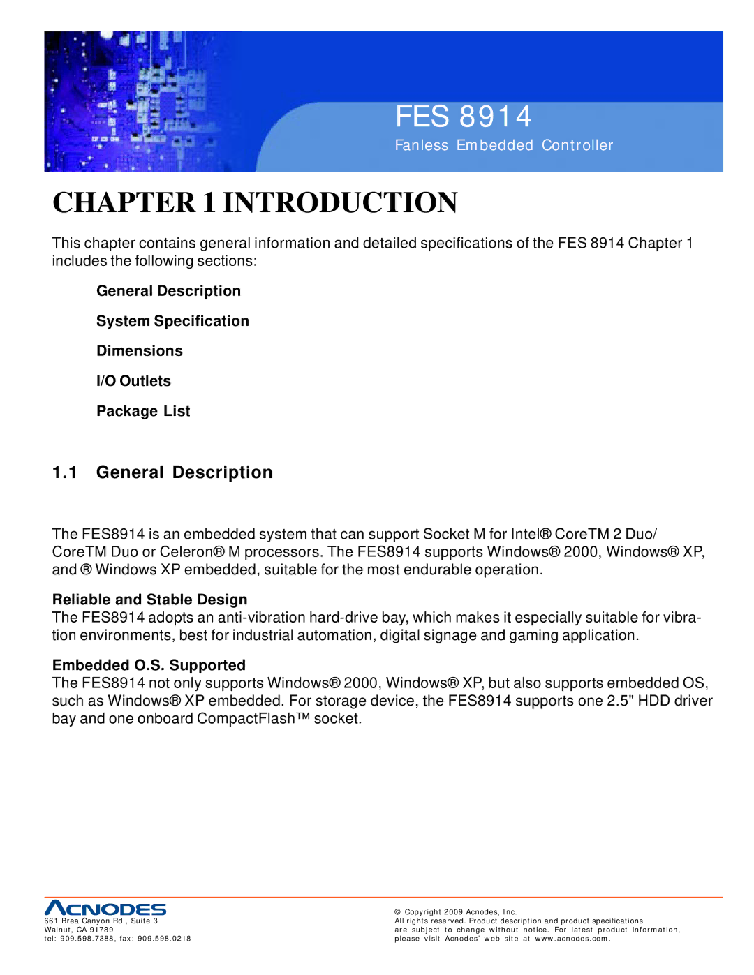 Acnodes FES 8914 user manual Introduction, General Description 