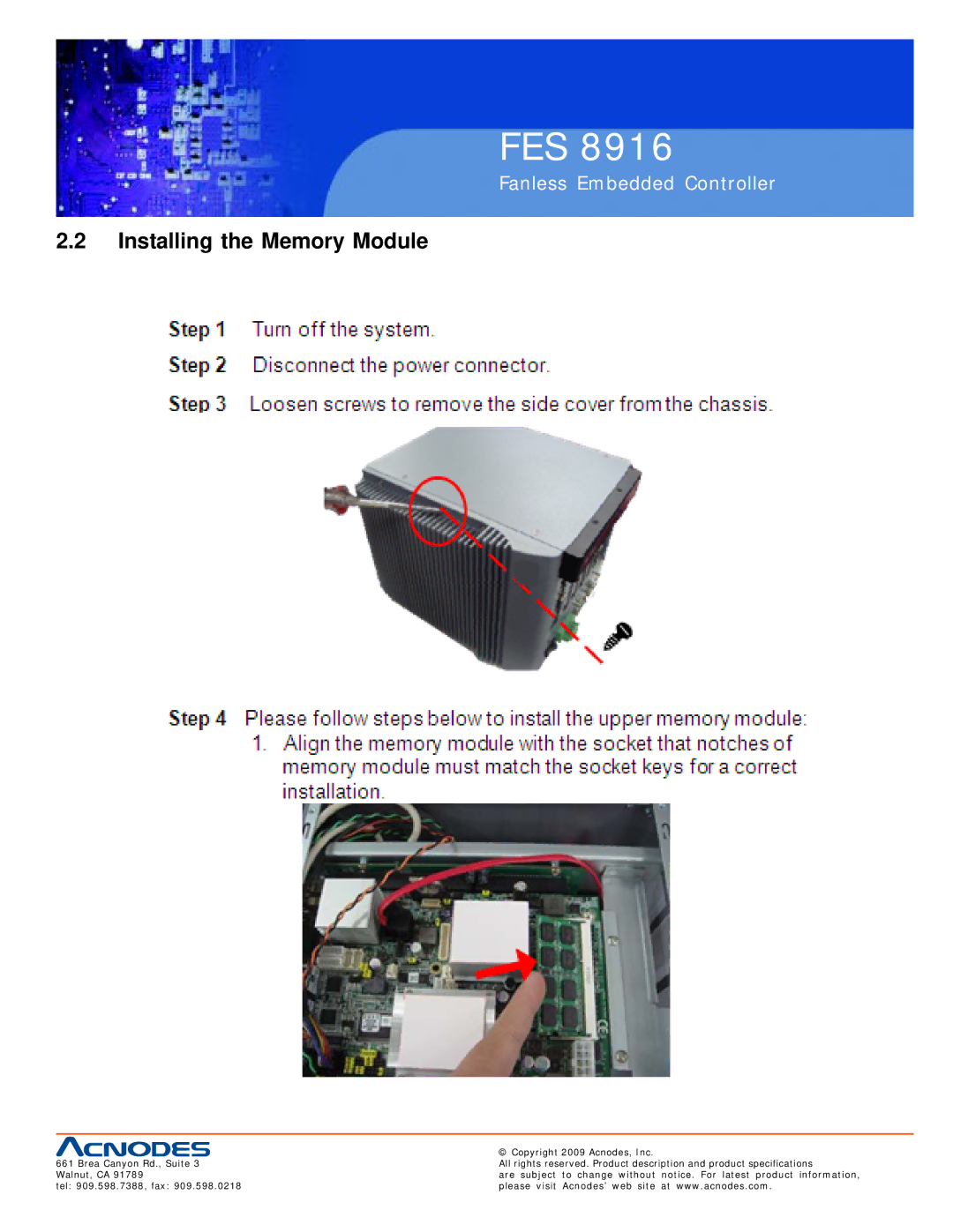 Acnodes FES 8916 manual Installing the Memory Module 