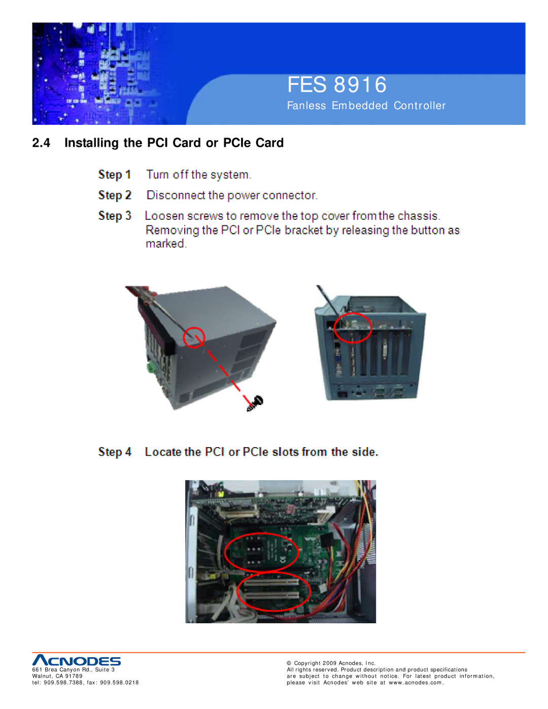 Acnodes FES 8916 manual Installing the PCI Card or PCIe Card 