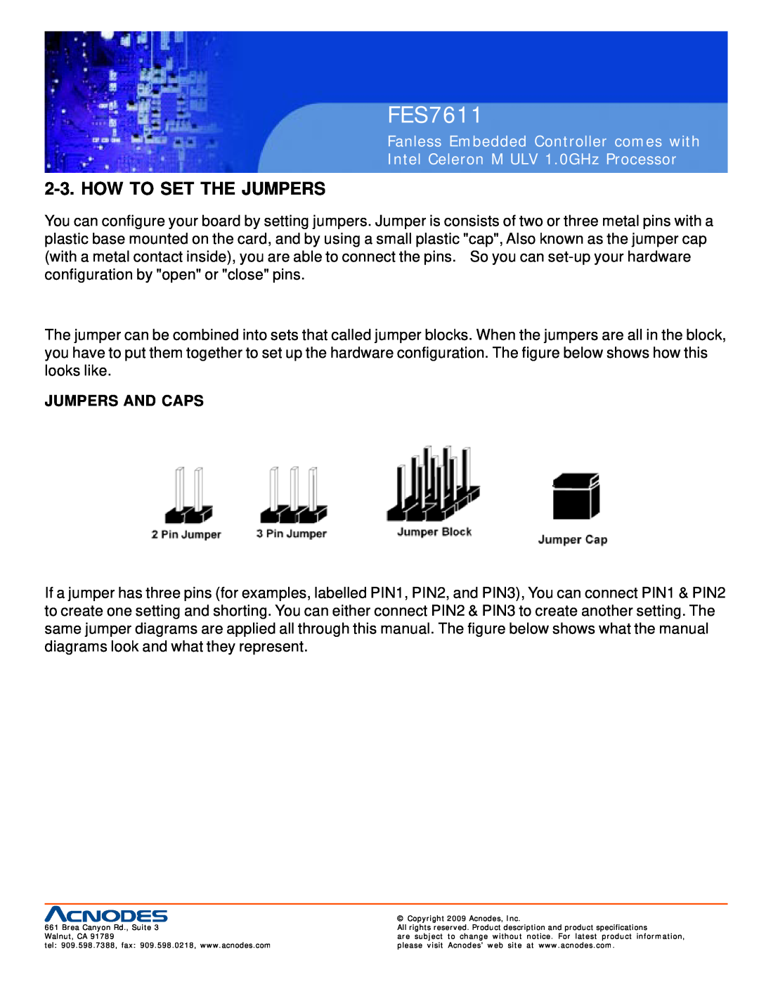 Acnodes FES7611 user manual How To Set The Jumpers, Jumpers And Caps, Fanless Embedded Controller comes with 