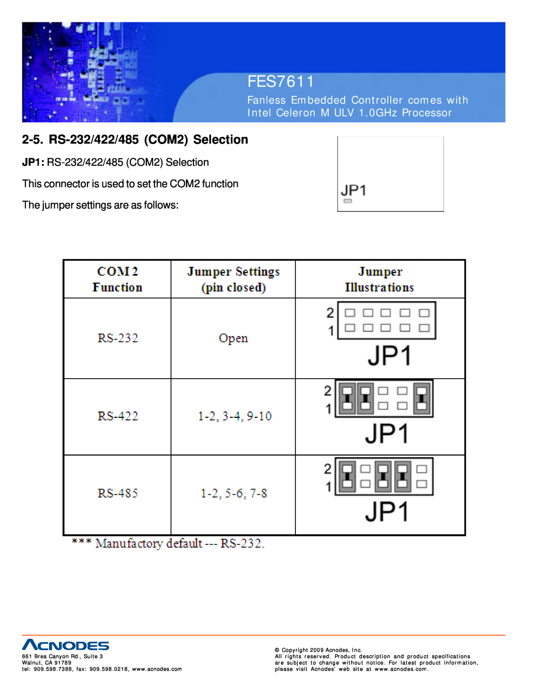 Acnodes FES7611 RS-232/422/485 COM2 Selection, Fanless Embedded Controller comes with, Copyright 2009 Acnodes, Inc 