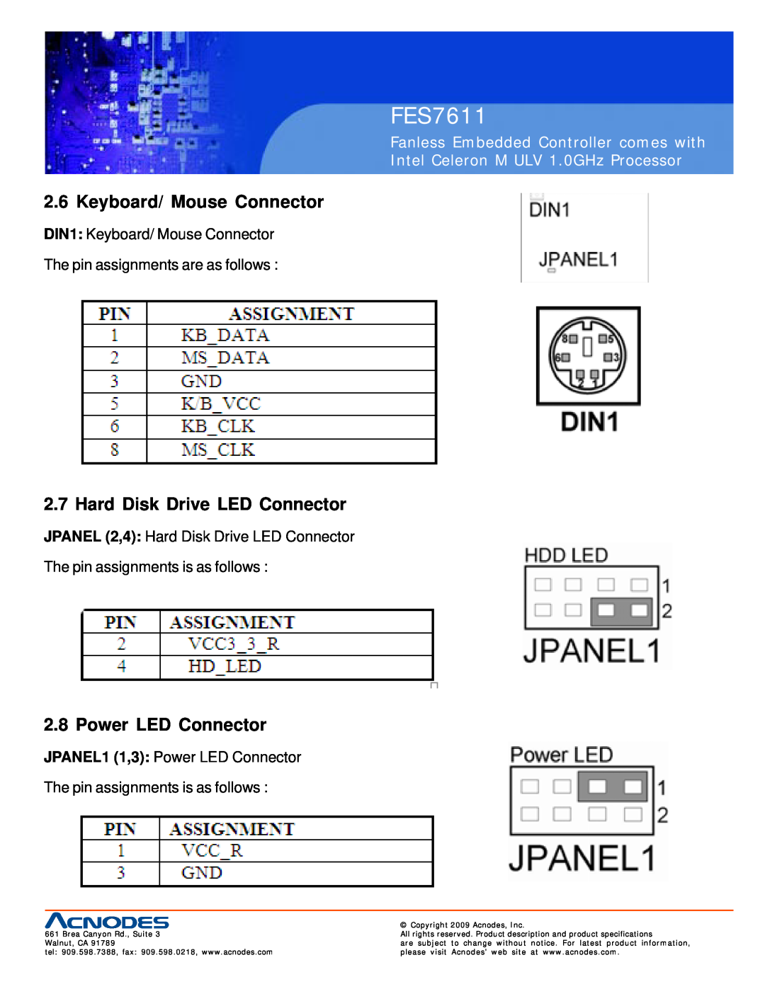 Acnodes FES7611 user manual Keyboard/ Mouse Connector, Hard Disk Drive LED Connector, Power LED Connector 