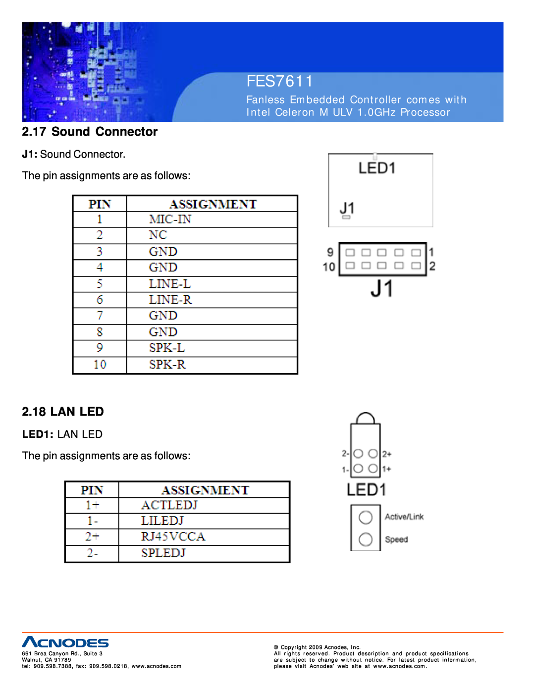 Acnodes FES7611 Sound Connector, Lan Led, Fanless Embedded Controller comes with, Intel Celeron M ULV 1.0GHz Processor 