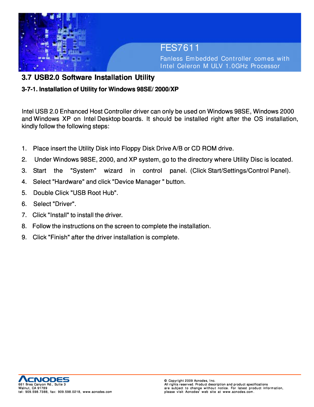 Acnodes FES7611 user manual 3.7 USB2.0 Software Installation Utility, Installation of Utility for Windows 98SE/ 2000/XP 