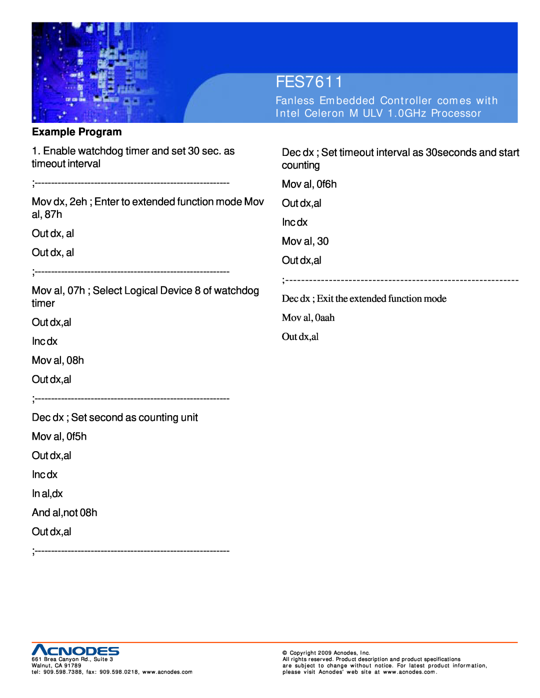 Acnodes FES7611 user manual Example Program, Fanless Embedded Controller comes with, Intel Celeron M ULV 1.0GHz Processor 