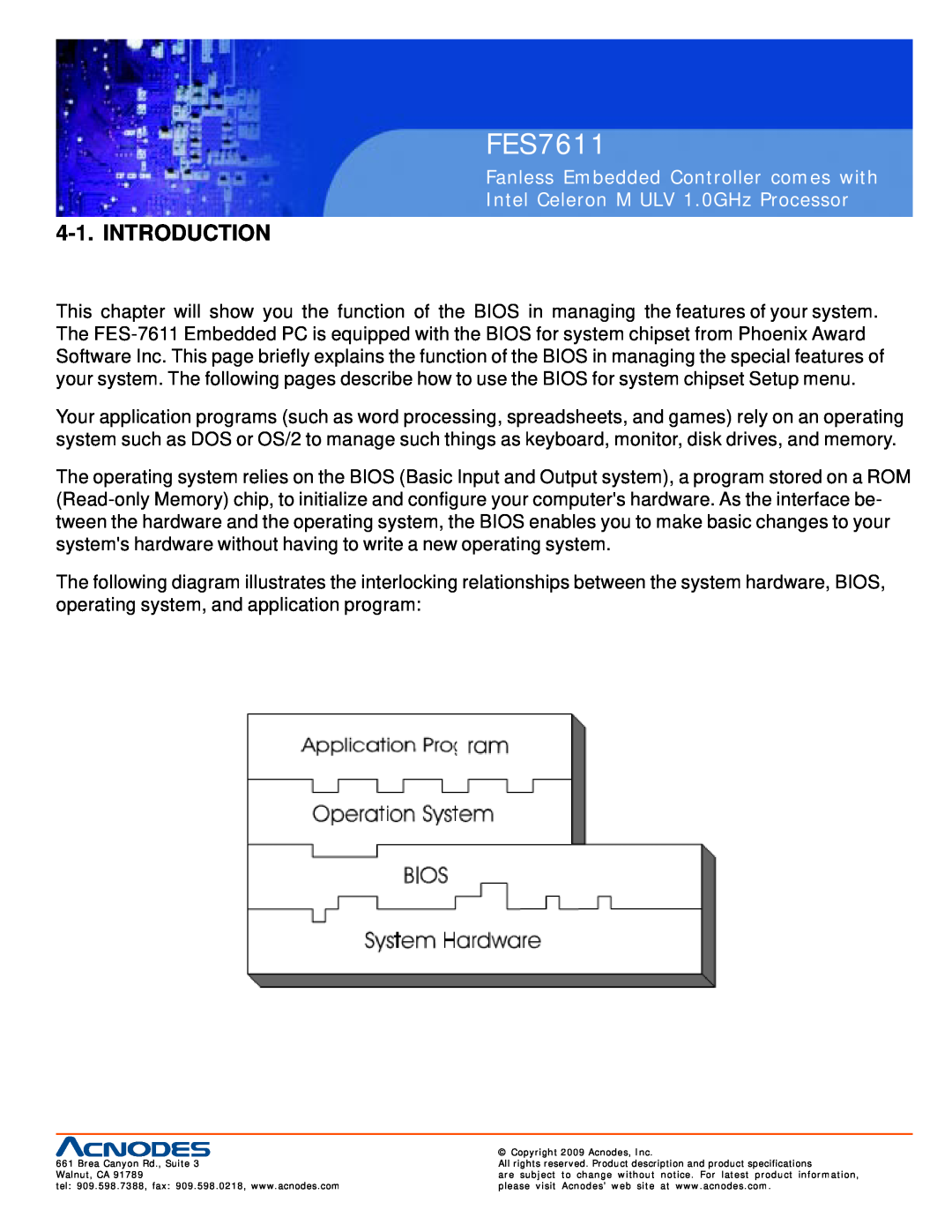 Acnodes FES7611 user manual Introduction, Fanless Embedded Controller comes with, Intel Celeron M ULV 1.0GHz Processor 