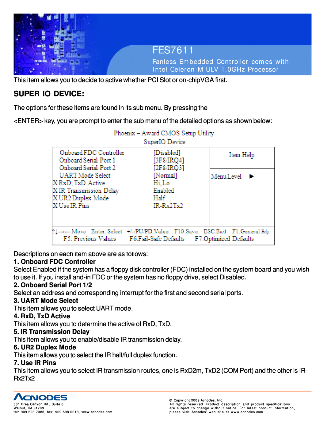 Acnodes FES7611 Super Io Device, Onboard FDC Controller, Onboard Serial Port 1/2, UART Mode Select, RxD, TxD Active 