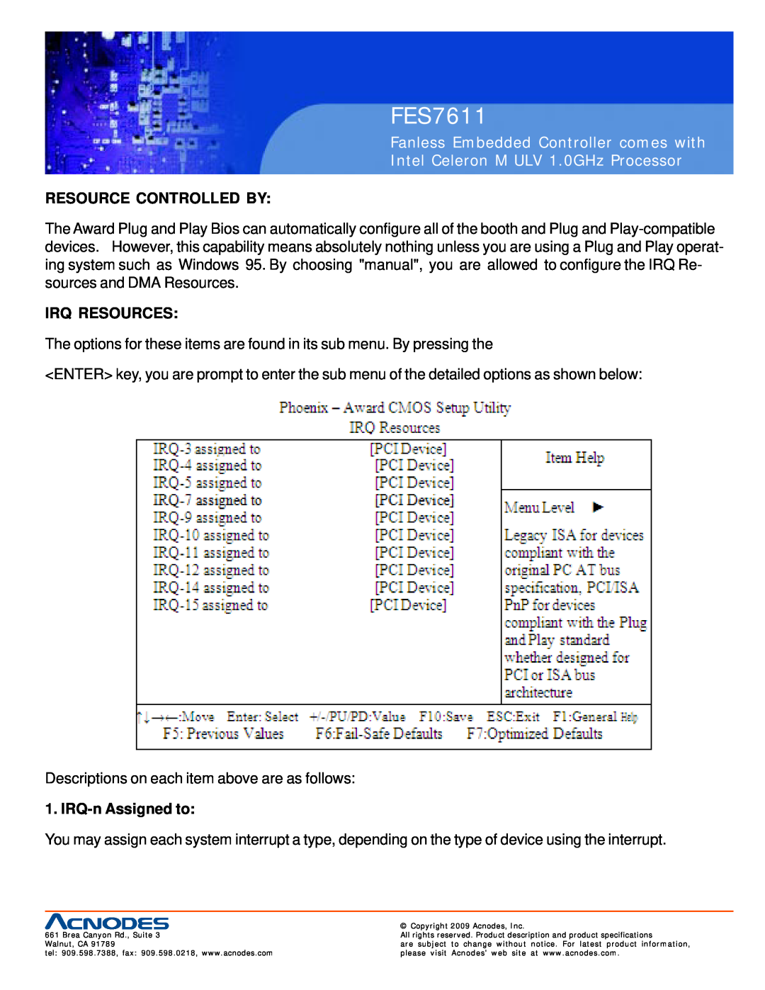 Acnodes FES7611 Resource Controlled By, Irq Resources, IRQ-n Assigned to, Fanless Embedded Controller comes with 