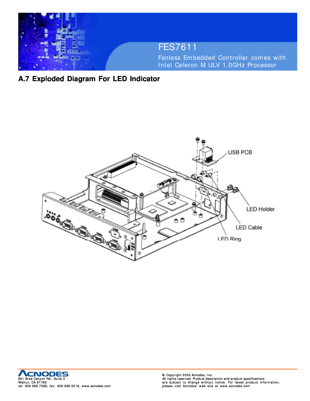 Acnodes FES7611 A.7 Exploded Diagram For LED Indicator, Fanless Embedded Controller comes with, Brea Canyon Rd., Suite 