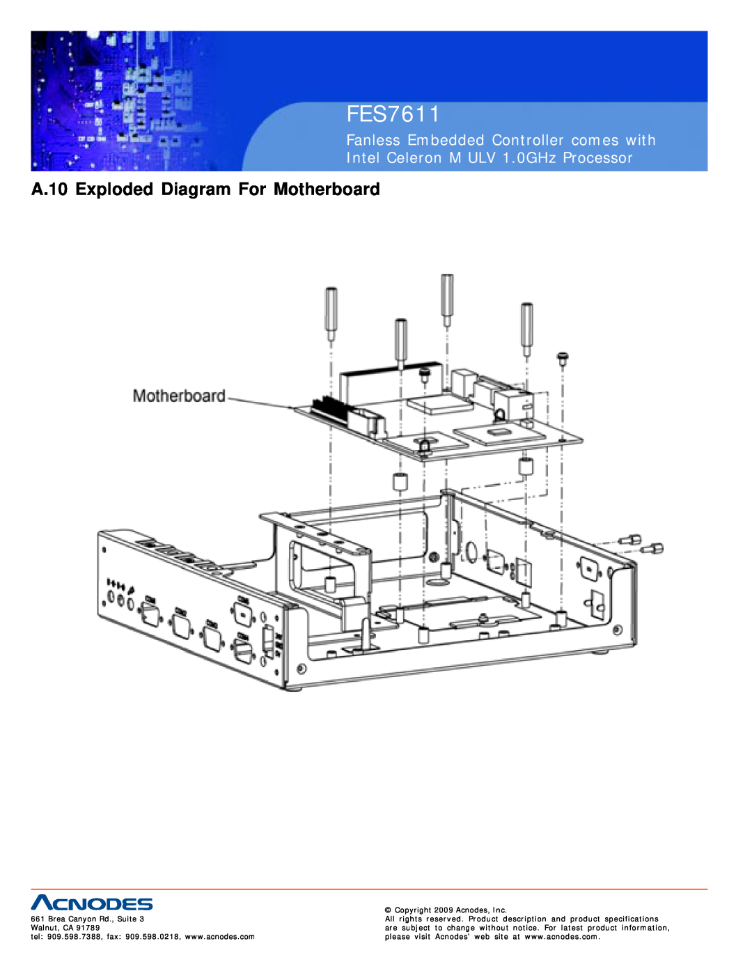 Acnodes FES7611 A.10 Exploded Diagram For Motherboard, Fanless Embedded Controller comes with, Copyright 2009 Acnodes, Inc 