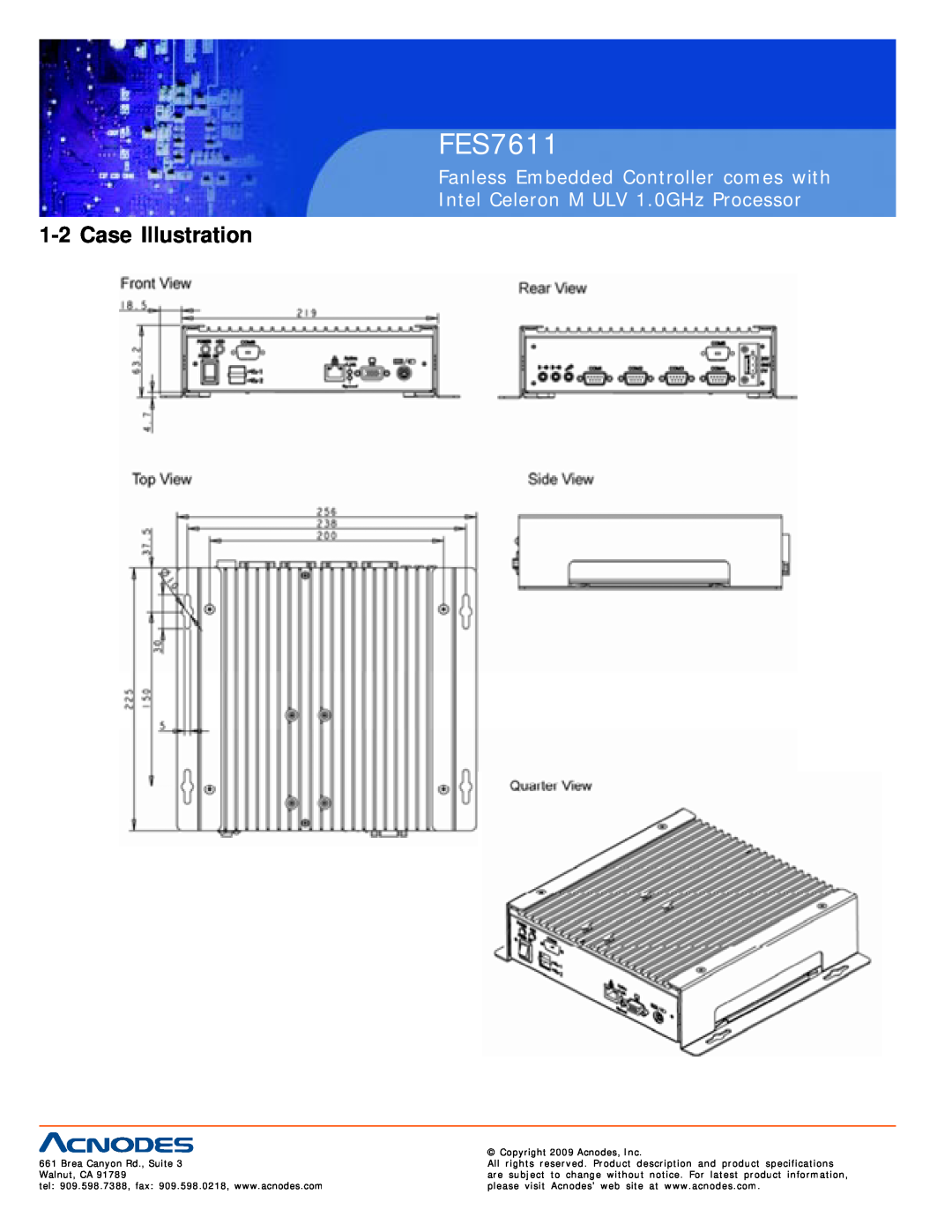 Acnodes FES7611 user manual Case Illustration, Fanless Embedded Controller comes with, Intel Celeron M ULV 1.0GHz Processor 