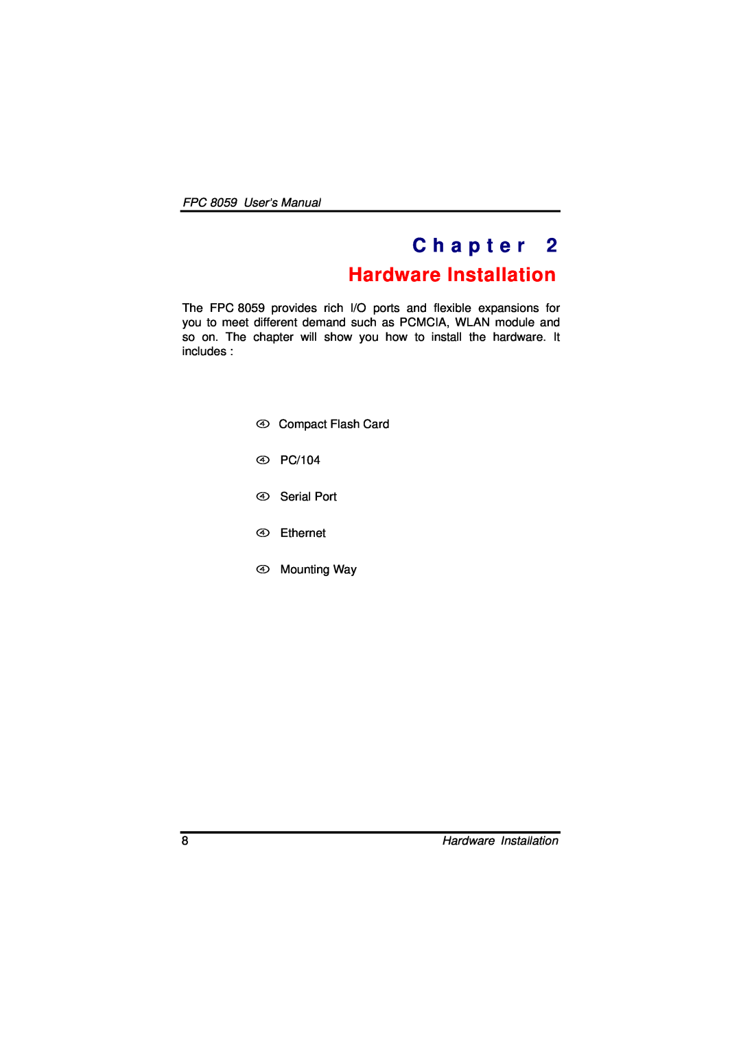 Acnodes user manual Hardware Installation, C h a p t e r, FPC 8059 User’s Manual 