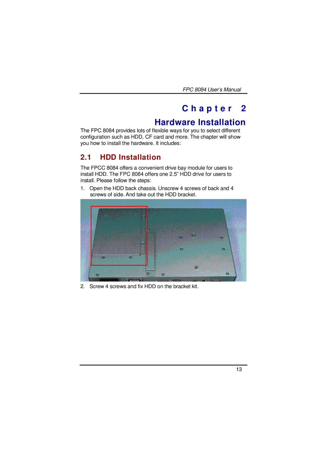 Acnodes FPC 8084 user manual A p t e r Hardware Installation, HDD Installation 