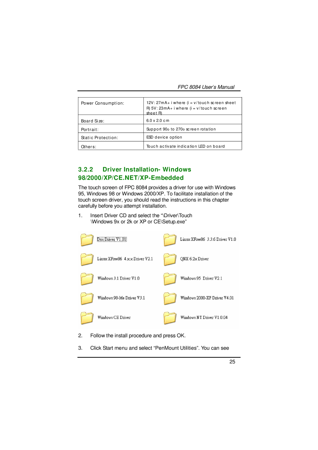 Acnodes FPC 8084 user manual Driver Installation- Windows 98/2000/XP/CE.NET/XP-Embedded 