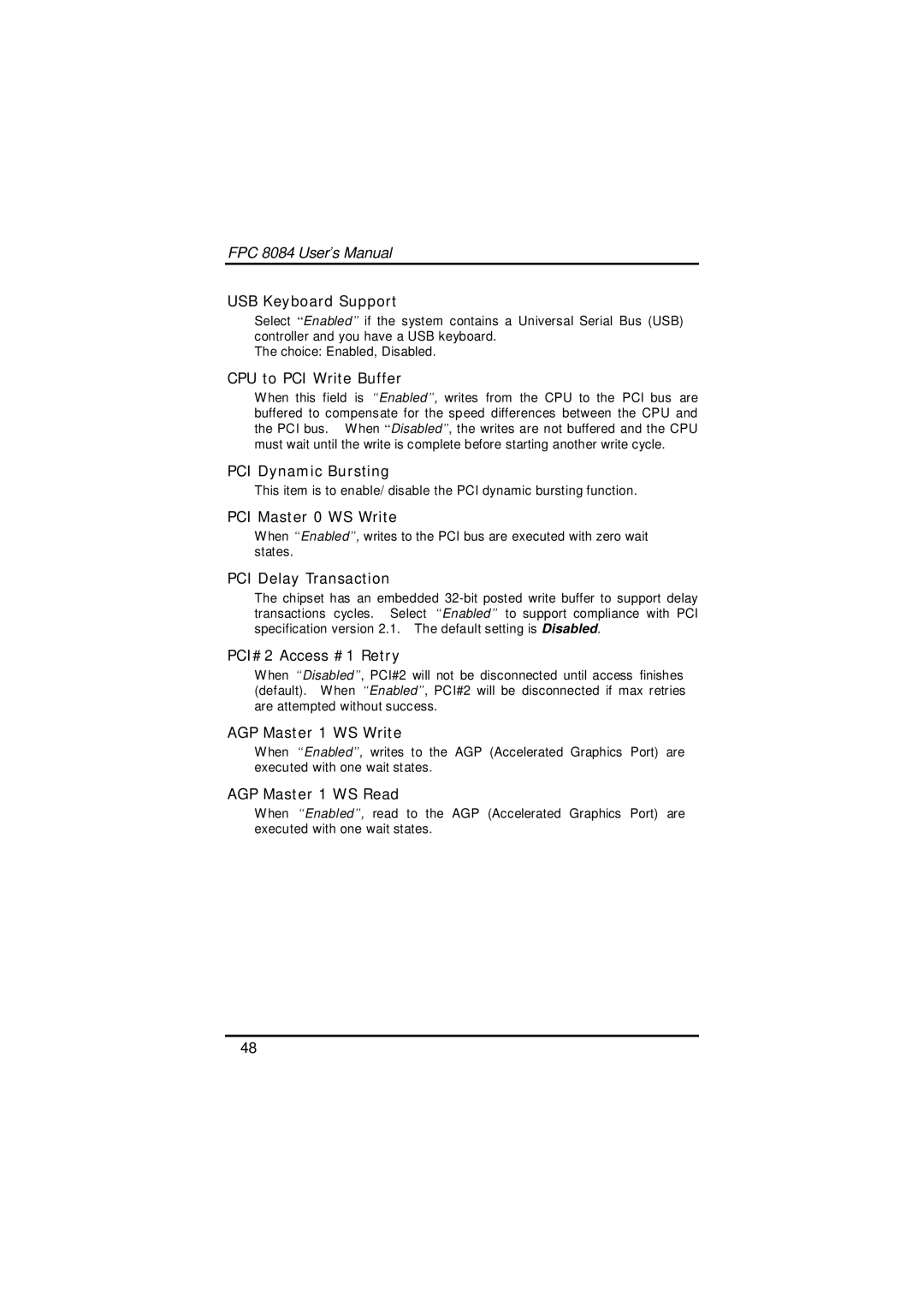 Acnodes FPC 8084 user manual USB Keyboard Support, CPU to PCI Write Buffer, PCI Dynamic Bursting, PCI Master 0 WS Write 