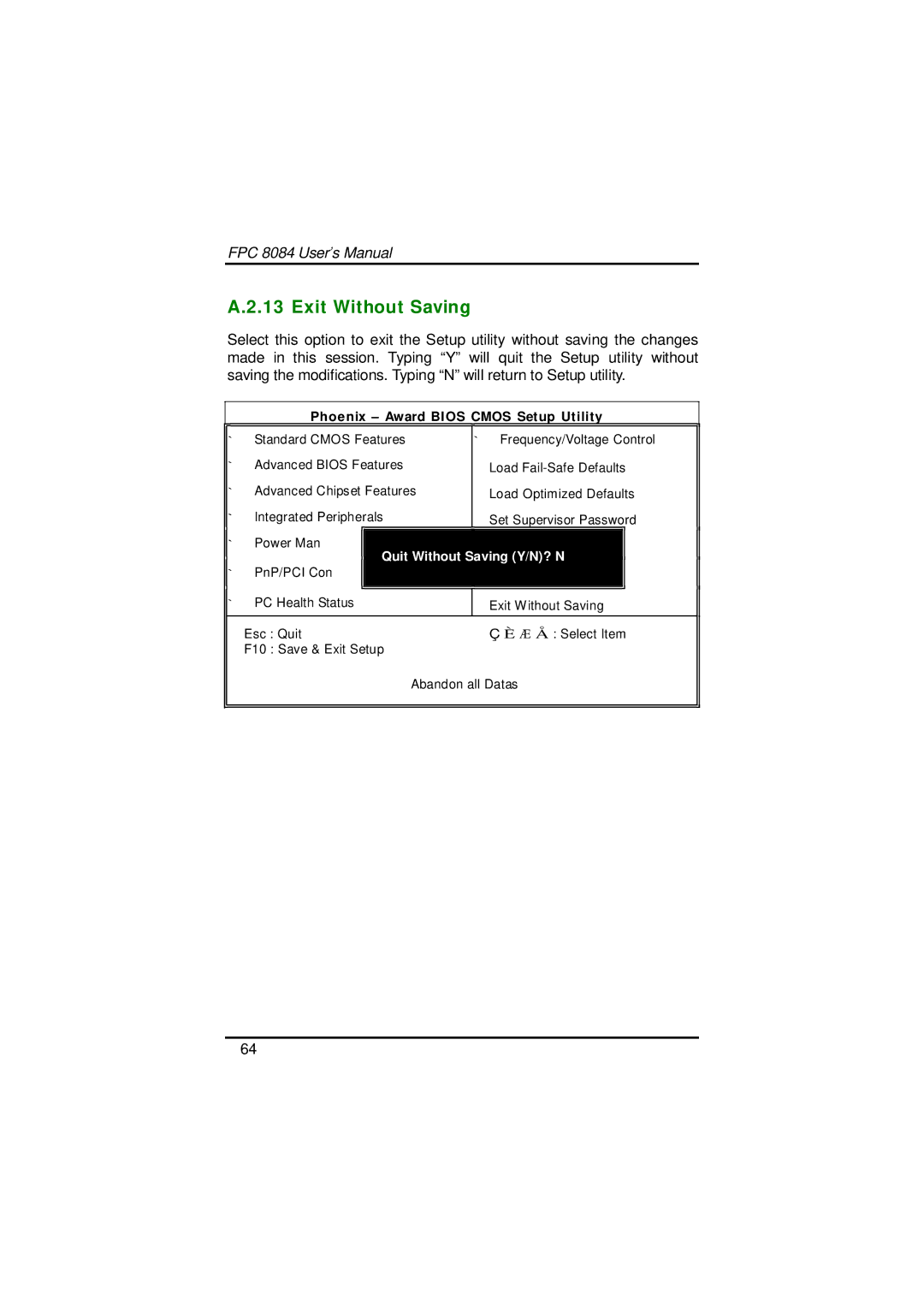 Acnodes FPC 8084 user manual Exit Without Saving, Quit Without Saving Y/N? N 