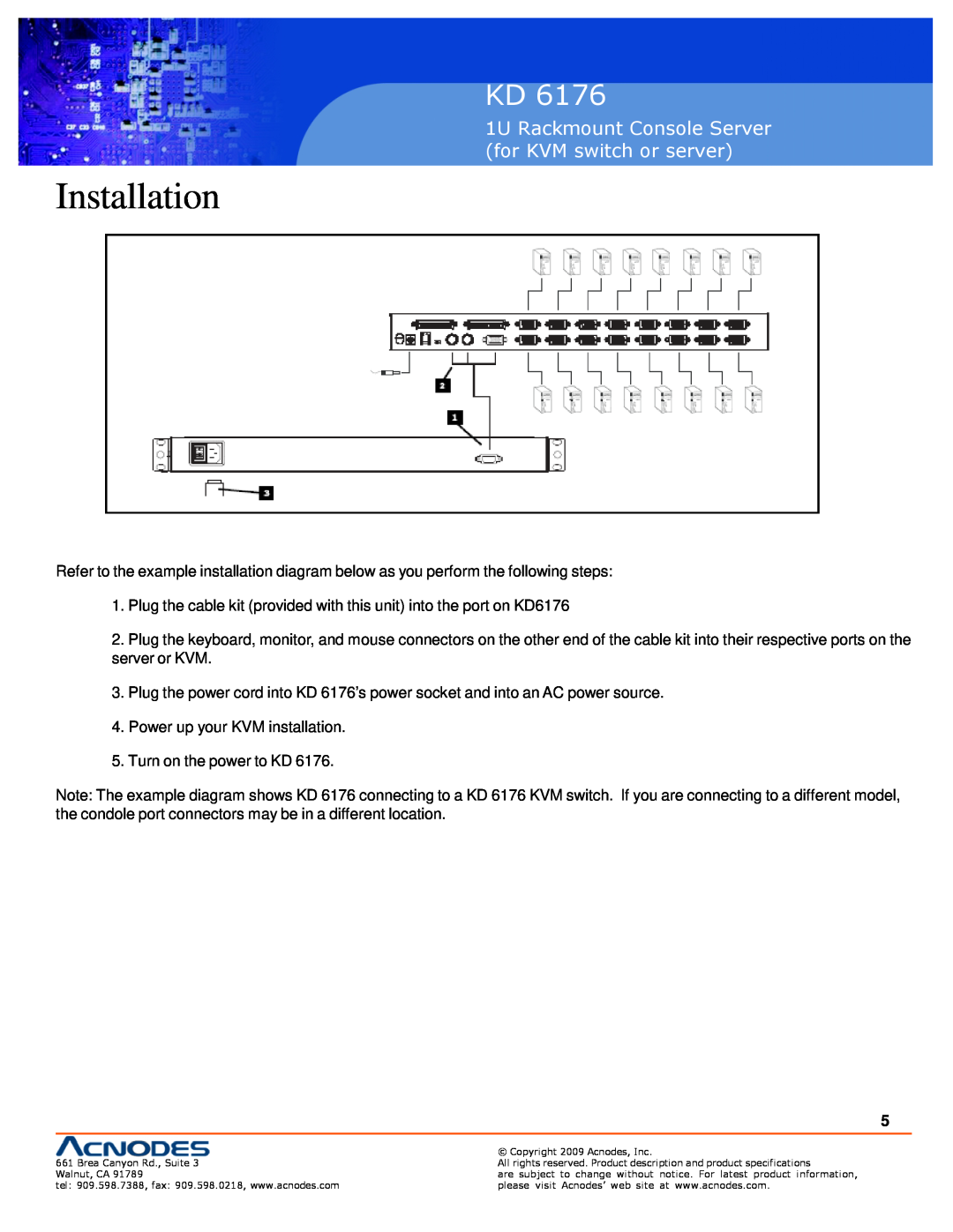 Acnodes KD 6176 user manual Installation, 1U Rackmount Console Server for KVM switch or server 