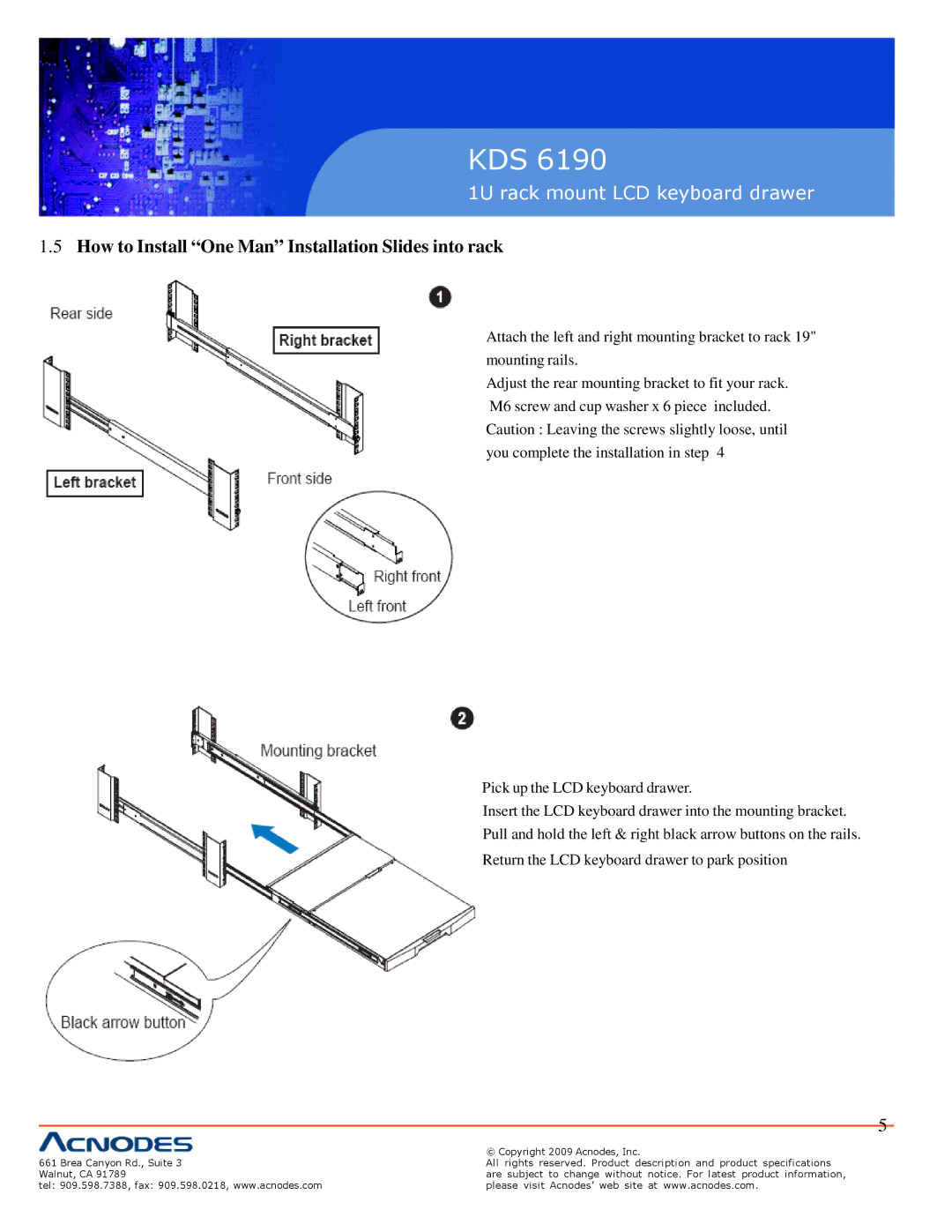 Acnodes KDS 6190 specifications How to Install One Man Installation Slides into rack 