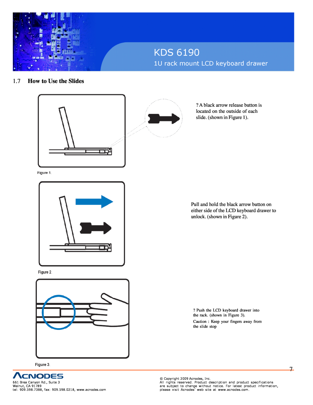 Acnodes KDS 6190 specifications How to Use the Slides, 1U rack mount LCD keyboard drawer 
