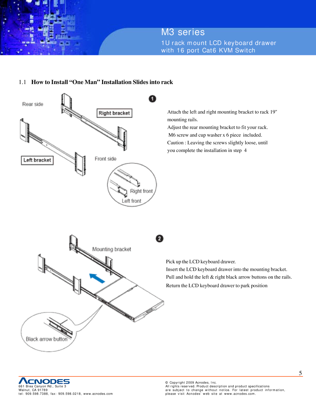 Acnodes M3 specifications How to Install One Man Installation Slides into rack 