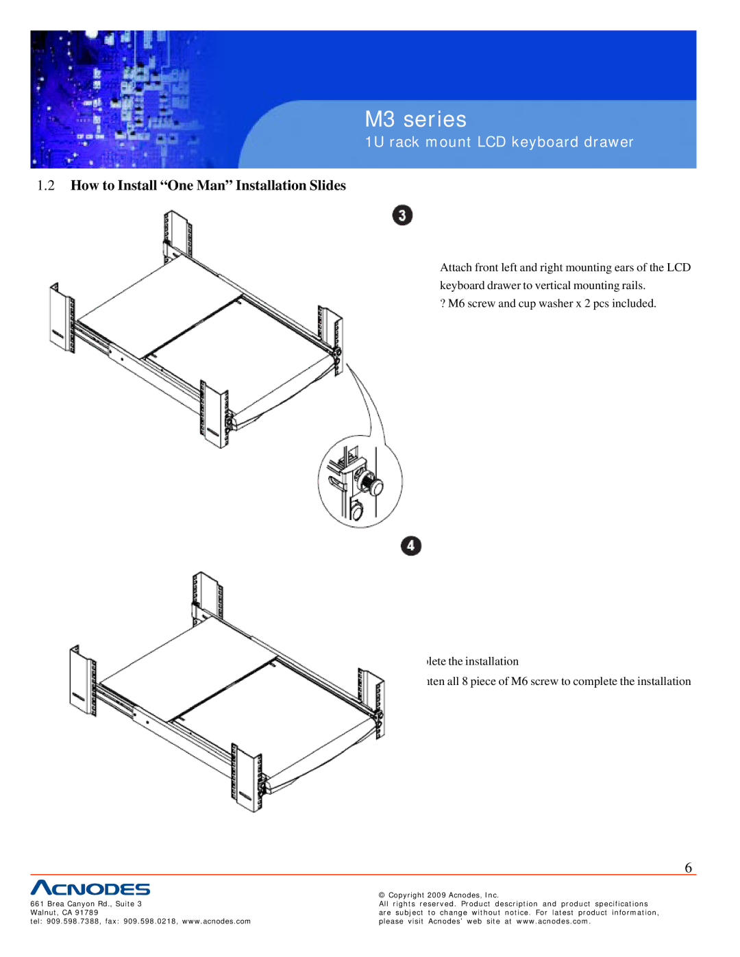 Acnodes M3 specifications How to Install One Man Installation Slides 