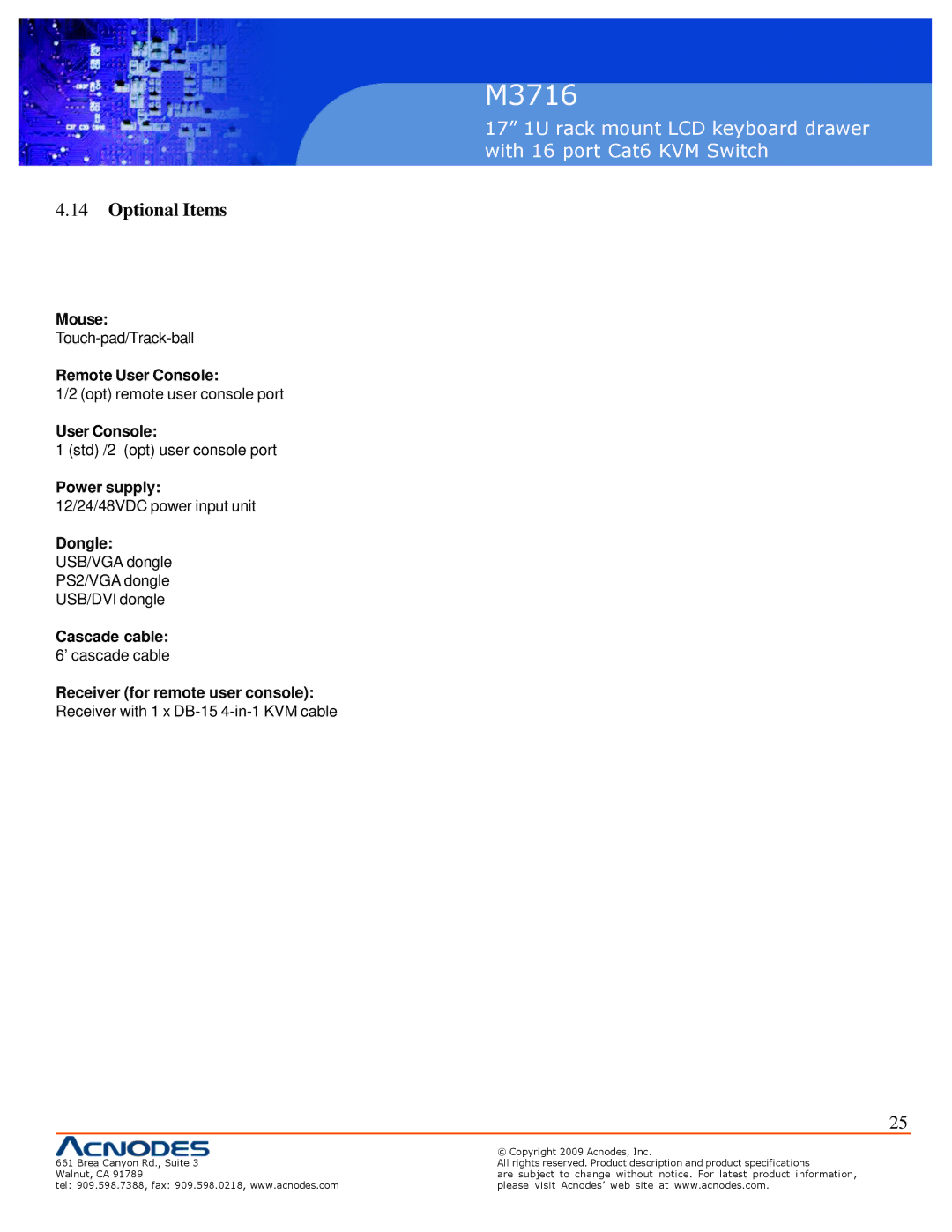 Acnodes M3716 user manual Optional Items 