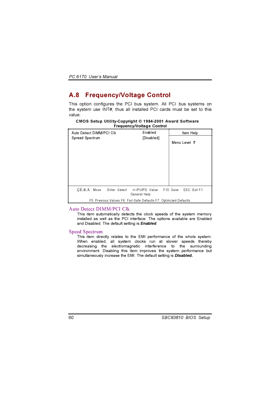 Acnodes PC 6170 manual Frequency/Voltage Control, Auto Detect DIMM/PCI Clk, Speed Spectrum 