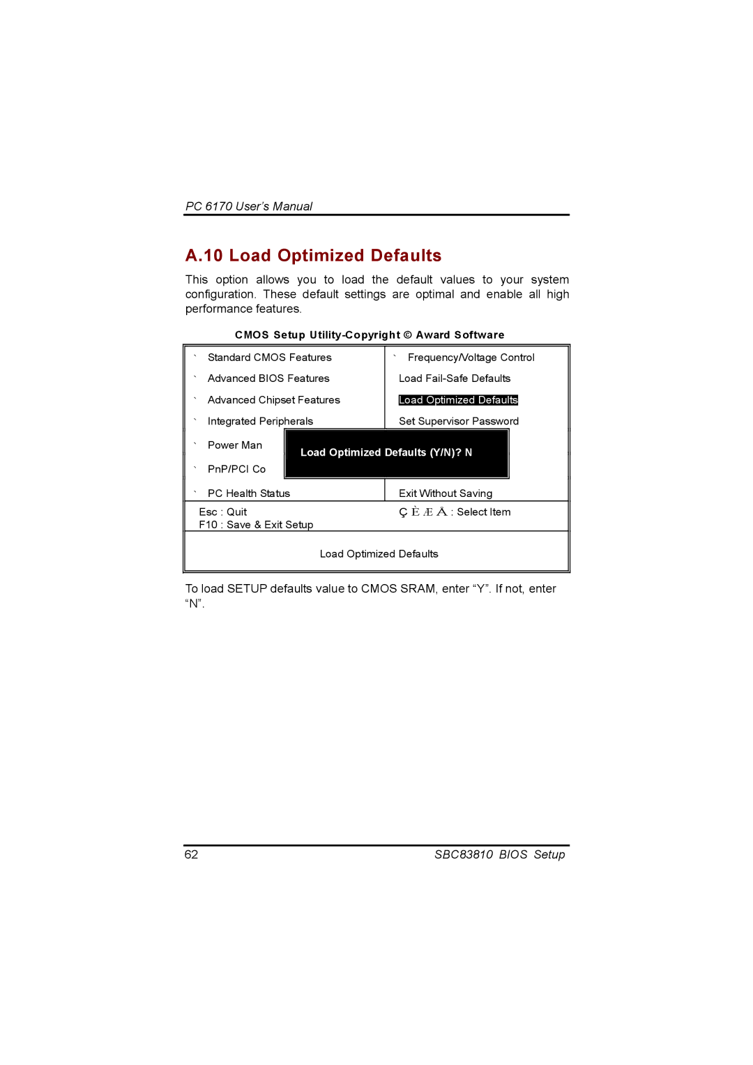 Acnodes PC 6170 manual Load Optimized Defaults Y/N? N 