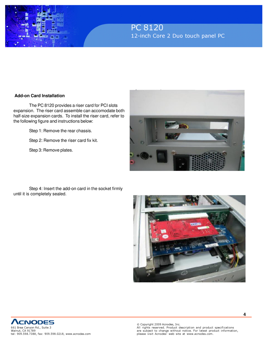 Acnodes PC 8120 specifications Add-on Card Installation 