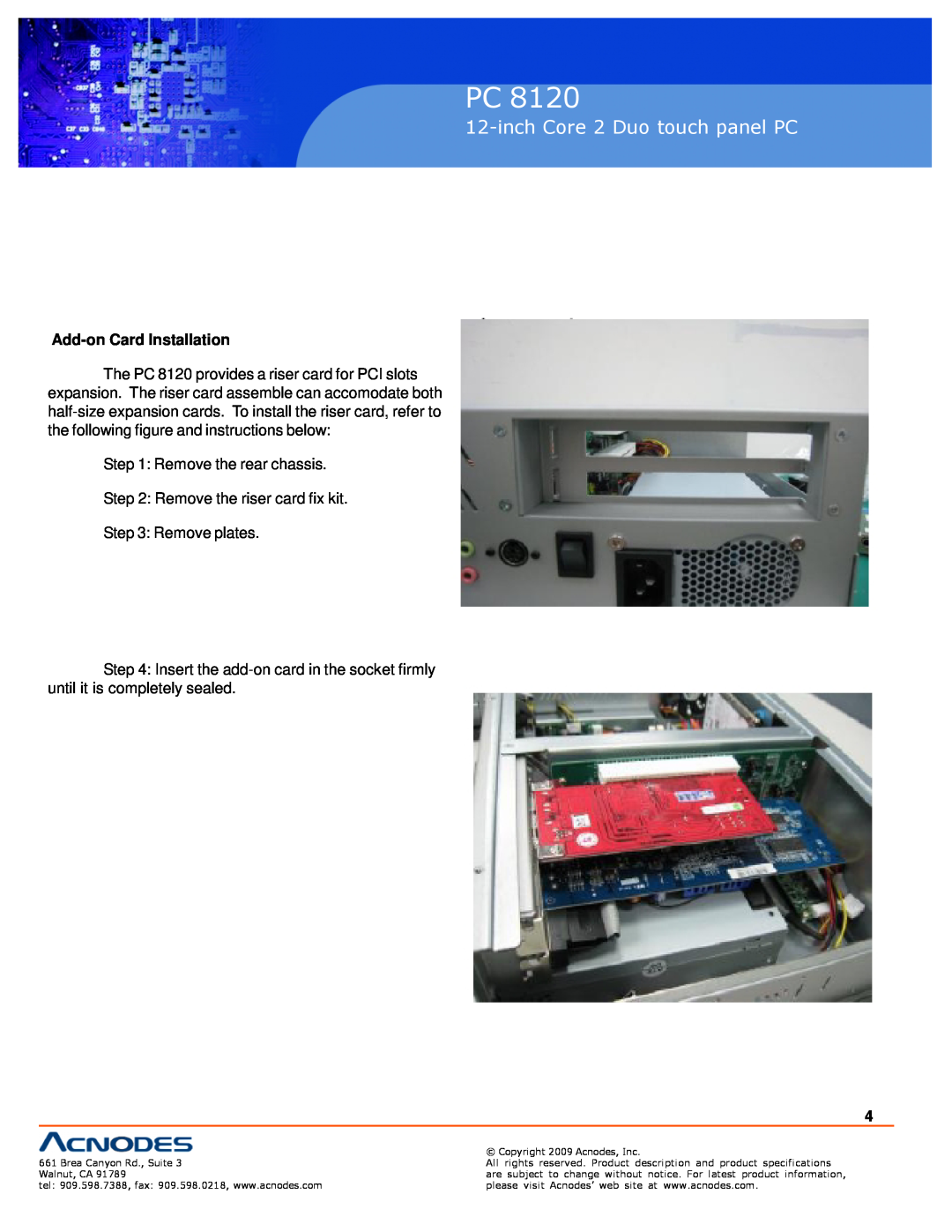 Acnodes PC 8120 specifications Add-on Card Installation, inch Core 2 Duo touch panel PC, inch touch panel PC 