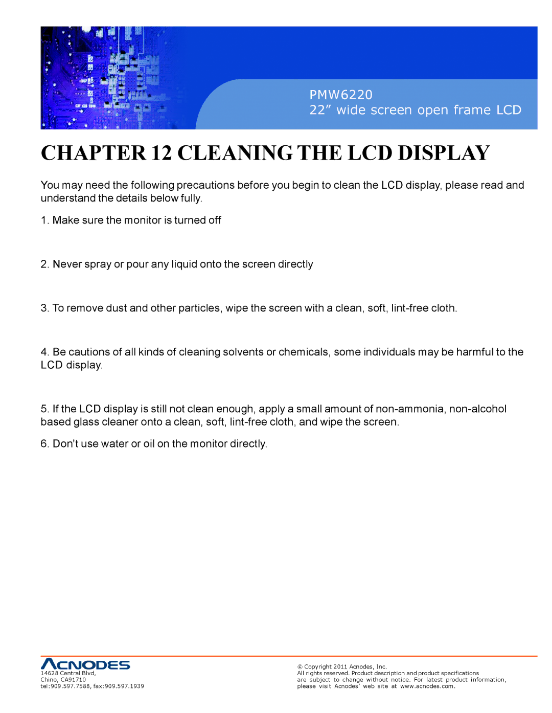 Acnodes PMW6220 user manual Cleaning the LCD Display 