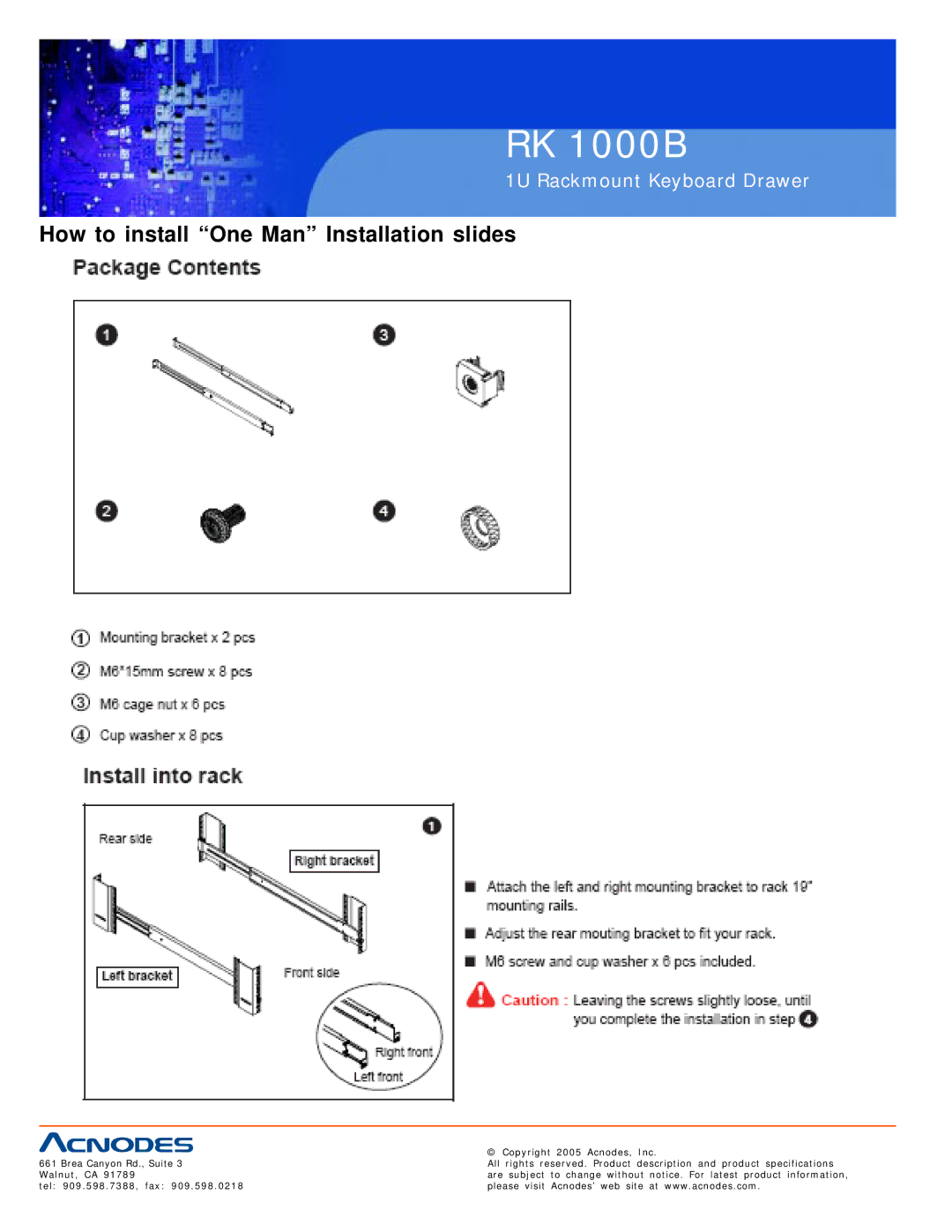 Acnodes RK 1000B specifications How to install One Man Installation slides 